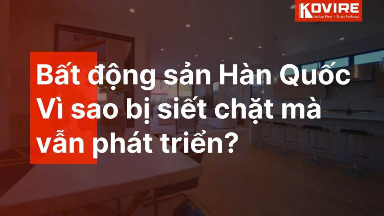 Bất động sản hàn quốc có thể cho việt nam những bài học kinh nghiệm nào?