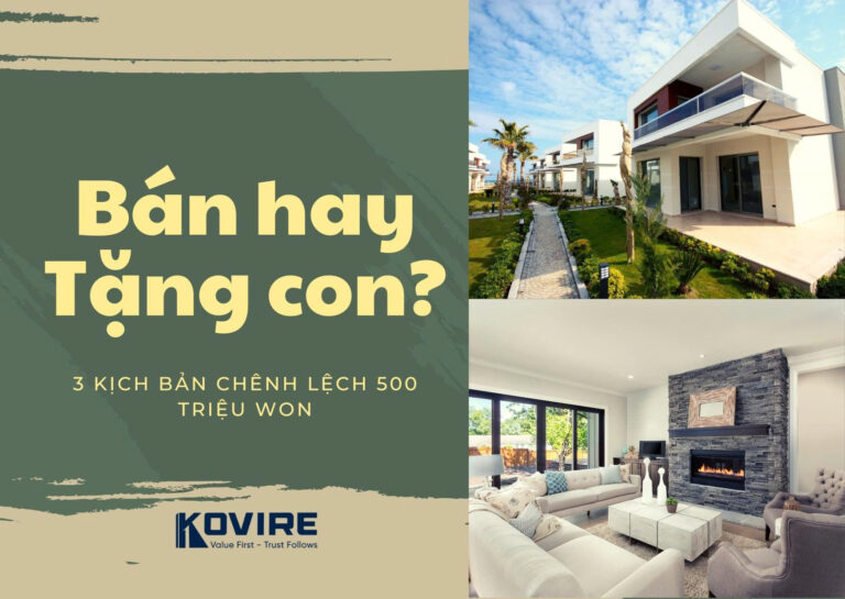 Bán trước 09/05/2026 hay tặng cho con? So 3 kịch bản, lệch nhau tới 500 triệu won