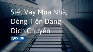 Siết vay mua nhà, dòng tiền đang dịch chuyển